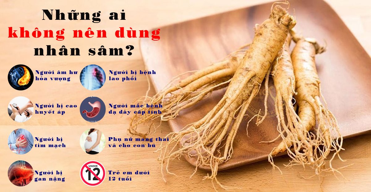 Những người không nên dùng nhân sâm